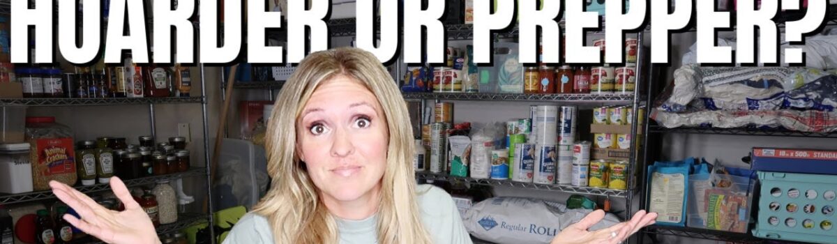 Comparing Hoarders and Preppers: A Guide to Emergency Long Term Food Storage